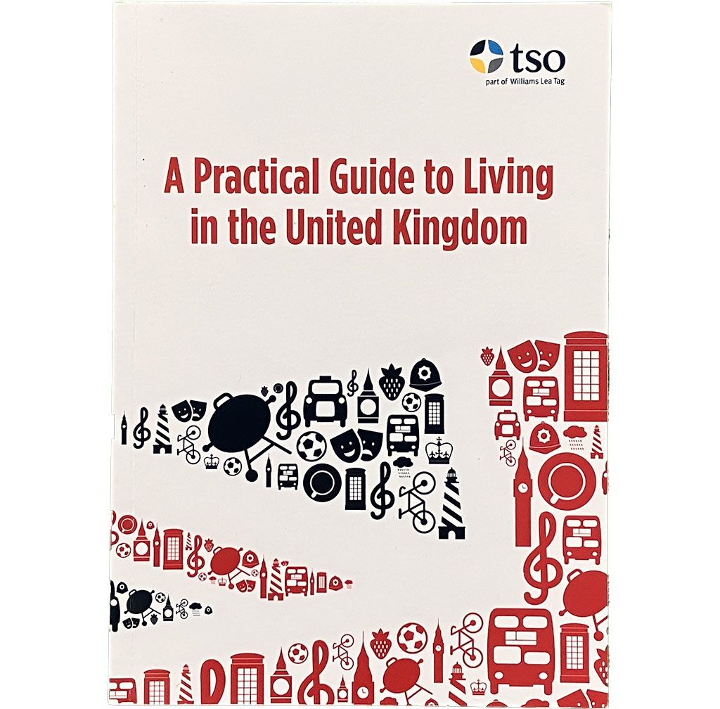 A Practical Guide to Living in the United Kingdom