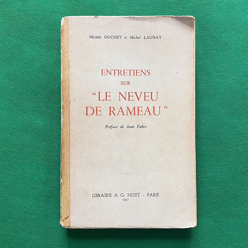 Entretiens sur le "neveu de Rameau" by Michèle Duchet & Michel Launay, Préface de Jean Fabre, Rare Book