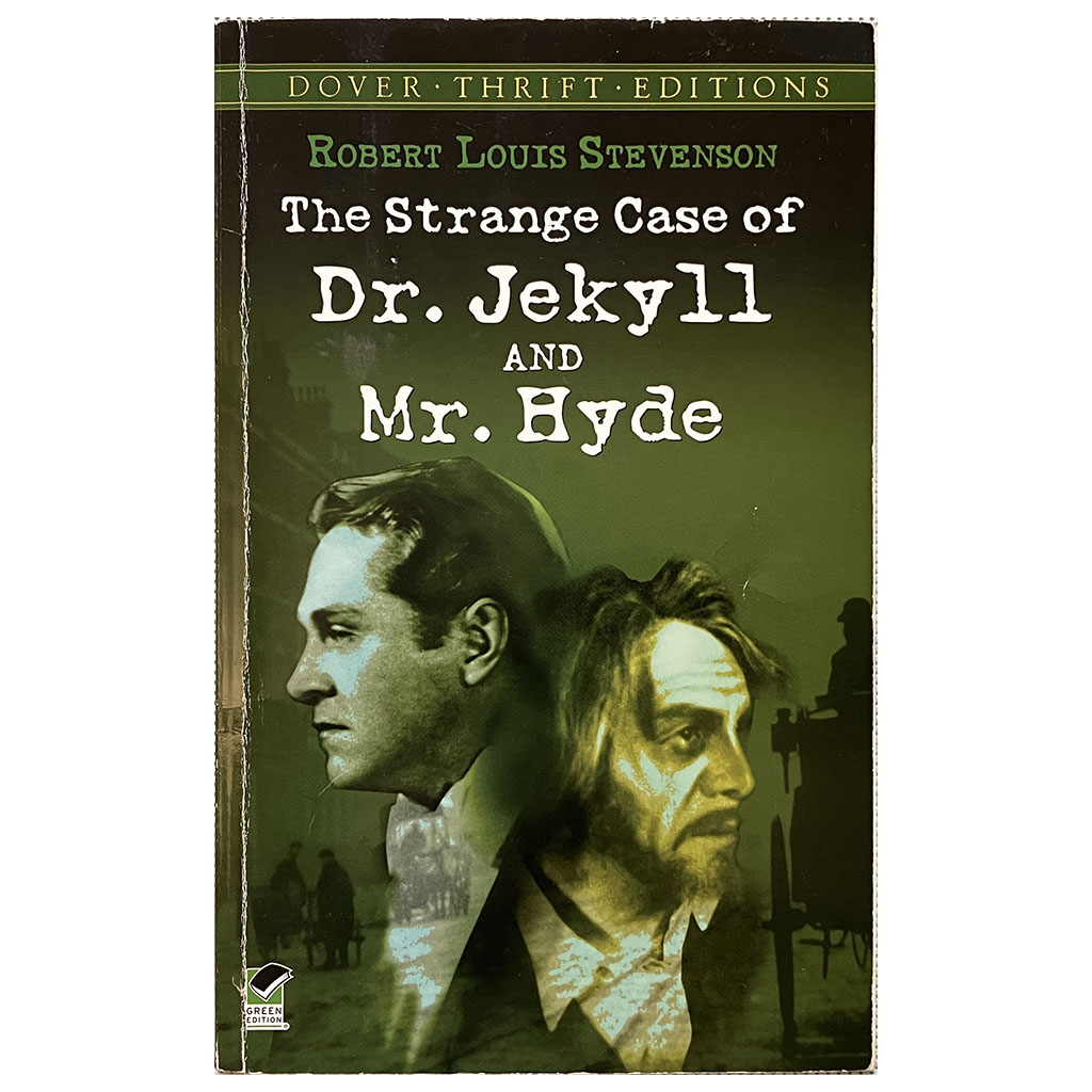 The Strange Case of Dr. Jekyll and Mr. Hyde by Robert Louis Stevenson, ISBN 9780486266886